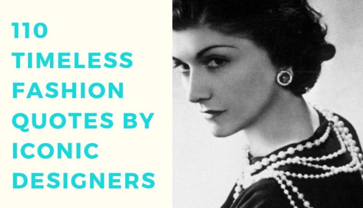 110 Timeless fashion quotes by iconic designers