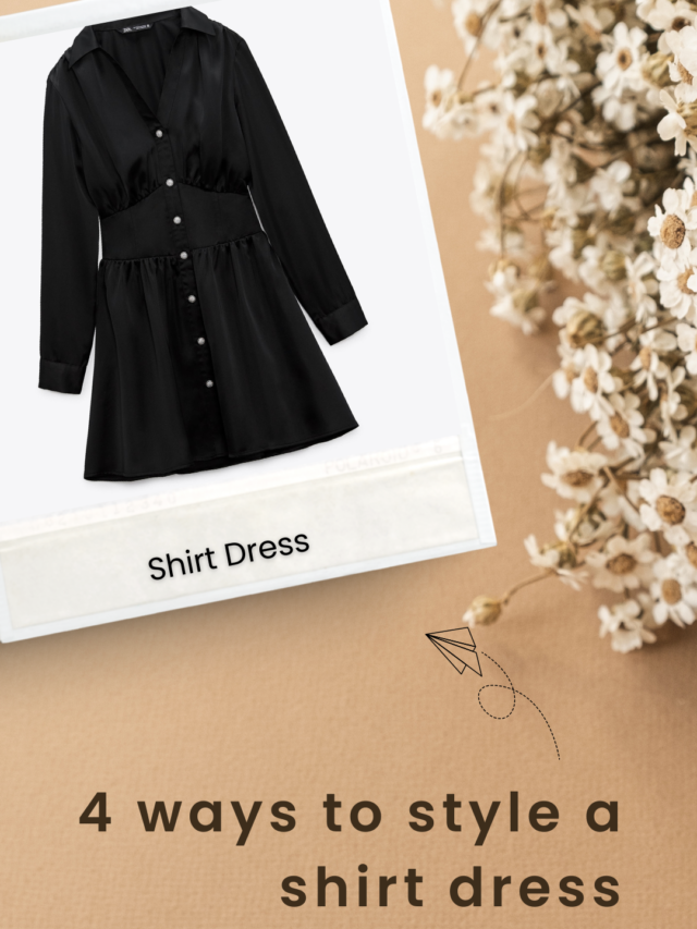 How to style a shirt dress