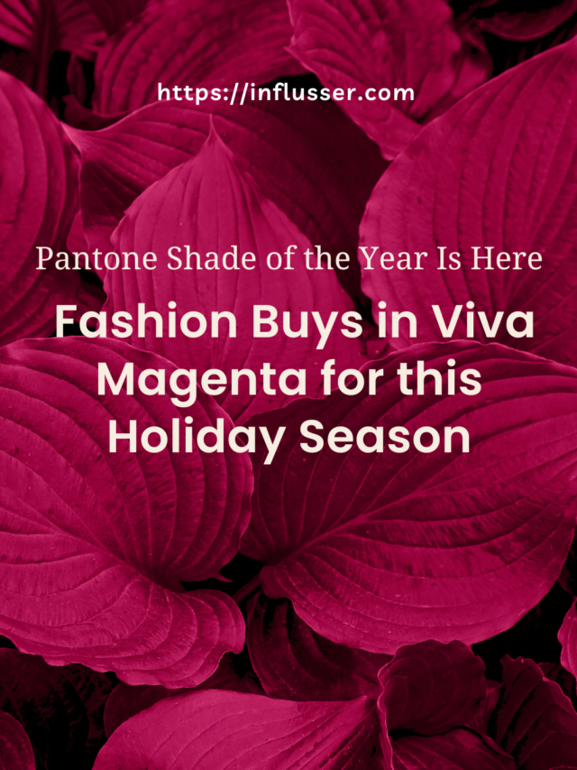 Fashion Buys in Viva Magenta for Holiday Season